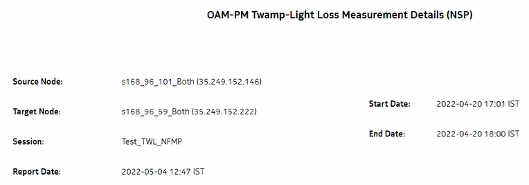 OAM-PM Twamp-Light Loss Measurement Details (NSP) report – Loss Details for Frame Delay 